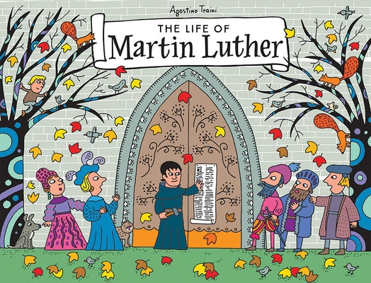 The Life of Martin Luther: A Pop-Up Book by Traini, Agostino