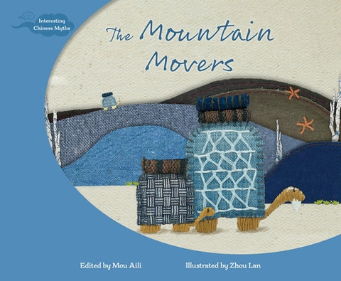 The Mountain Movers by Mou, Aili