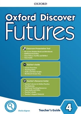 Oxford Discover Futures Level 4 Teachers Pack by Koustaff