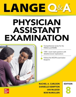 Lange Q&A Physician Assistant Examination, Eighth Edition by Carlson, Rachel