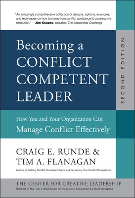 Becoming a Conflict Competent Leader by Runde, Craig E.