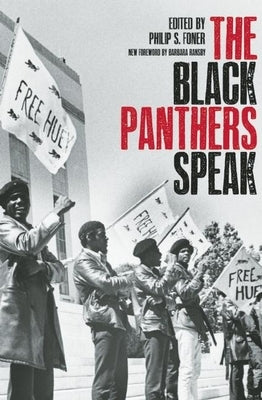 Black Panthers Speak by Foner, Philip S.