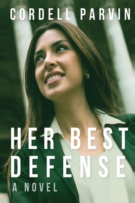 Her Best Defense by Parvin, Cordell