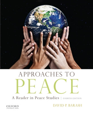 Approaches to Peace by Barash, David P.