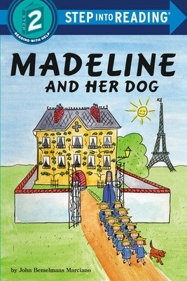 Madeline and Her Dog by Marciano, John Bemelmans