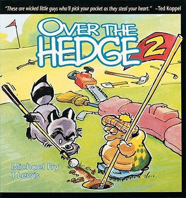 Over the Hedge 2 by Fry, Michael