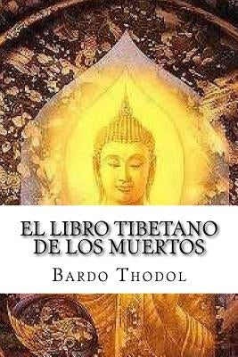 El Libro Tibetano de Los Muertos by Edibook