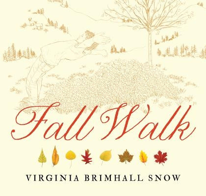 Fall Walk by Snow, Virginia Brimhall