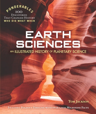 Earth Sciences: An Illustrated History of Planetary Science (100 Ponderables) by Jackson, Tom