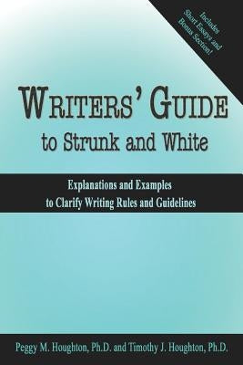 Writers' Guide to Strunk and White by Houghton, Timothy J.