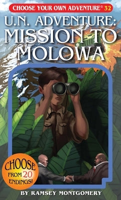 U.N. Adventure: Mission to Molowa by Montgomery, Ramsey