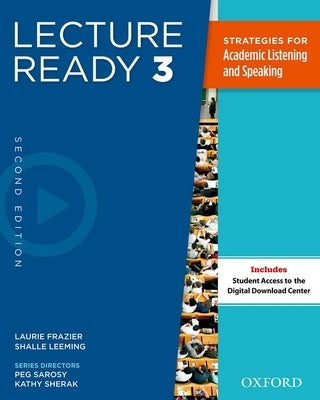 Lecture Ready Student Book 3, Second Edition by Frazier, Laurie
