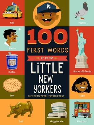 100 First Words for Little New Yorkers by McPhee, Ashley