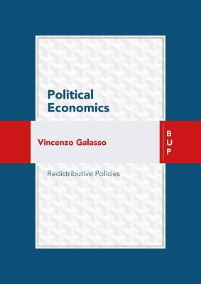 Political Economics: Redistributive Policies by Galasso, Vincenzo