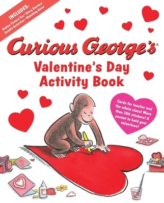 Curious George's Valentine's Day Activity Book: A Valentine's Day Book for Kids by Rey, H. A.