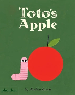 Toto's Apple by Lavoie, Mathieu
