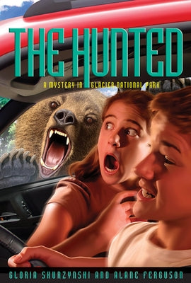 The Hunted: A Mystery in Glacier National Park by Ferguson, Alane