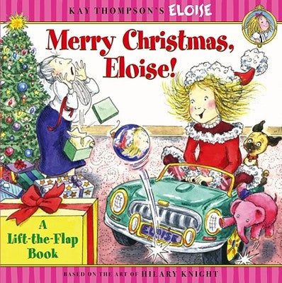 Merry Christmas, Eloise!: Merry Christmas, Eloise! by Thompson, Kay