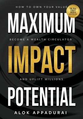 Maximum Impact Potential by Appadurai, Alok