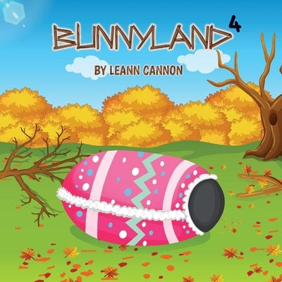 Bunnyland 4 by Cannon, Leann