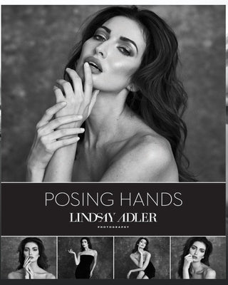 Posing Hands Guide by Adler, Lindsay