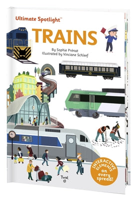 Ultimate Spotlight: Trains by Prenat, Sophie
