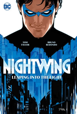 Nightwing Vol. 1: Leaping Into the Light by Taylor, Tom