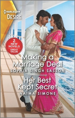 Making a Marriage Deal & Her Best Kept Secret by Singh Sasson, Sophia