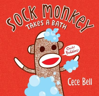 Sock Monkey Takes a Bath by Bell, Cece