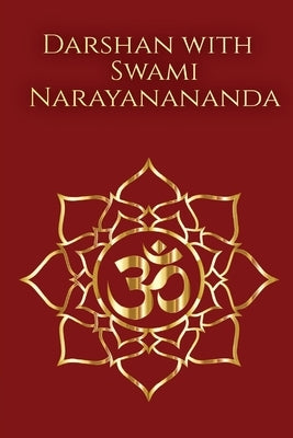 Darshan with Swami Narayanananda by Gray, Maribeth