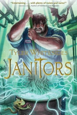 Janitors: Volume 1 by Whitesides, Tyler