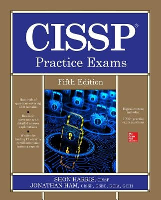 Cissp Practice Exams, Fifth Edition by Harris, Shon