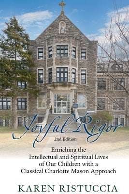 Joyful Rigor, 2nd Edition by Ristuccia, Karen