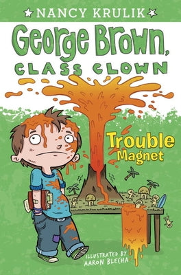Trouble Magnet by Krulik, Nancy