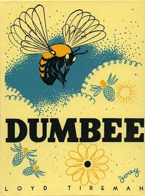 Dumbee: Stories by Tireman, Loyd