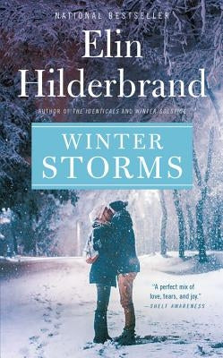 Winter Storms by Hilderbrand, Elin