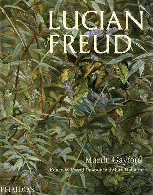 Lucian Freud by Gayford, Martin