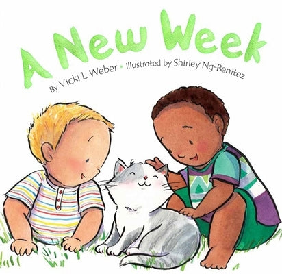A New Week by Weber, Vicki