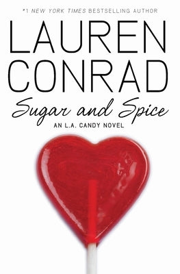 Sugar and Spice by Conrad, Lauren