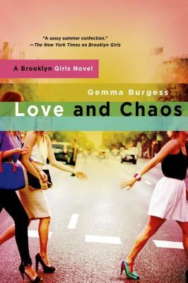 Love and Chaos by Burgess, Gemma