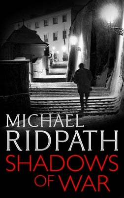 Shadows of War by Ridpath, Michael