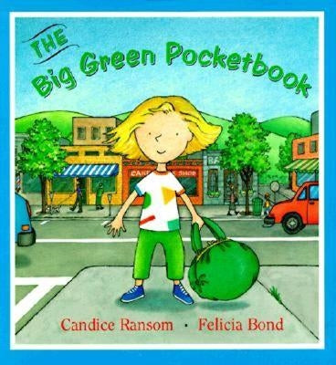 The Big Green Pocketbook by Ransom, Candice F.
