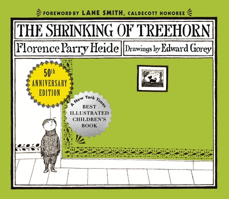 The Shrinking of Treehorn (50th Anniversary Edition) by Heide, Florence Parry