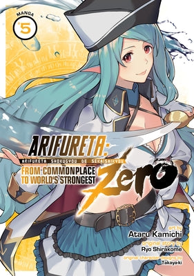 Arifureta: From Commonplace to World's Strongest Zero (Manga) Vol. 5 by Shirakome, Ryo