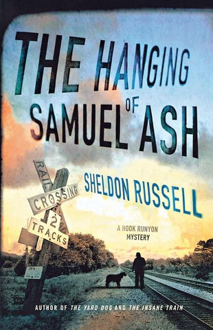 The Hanging of Samuel Ash by Russell, Sheldon