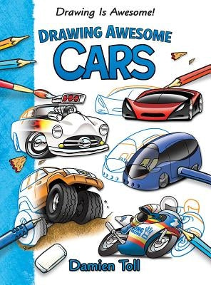 Drawing Awesome Cars by Toll, Damien