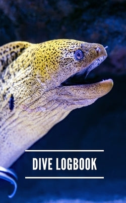 Dive Logbook: Scuba Diver Log by Saltyhairbooks