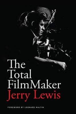 The Total Filmmaker by Lewis, Jerry