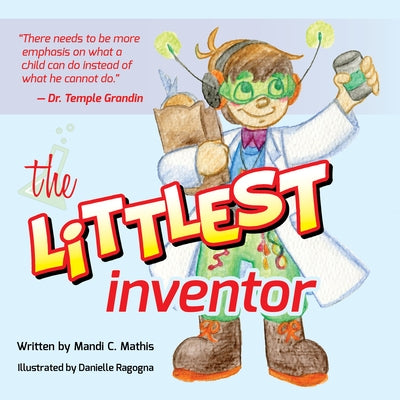 The Littlest Inventor by Mathis, Mandi C.