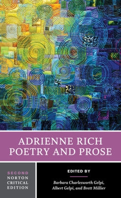 Adrienne Rich: Poetry and Prose by Rich, Adrienne